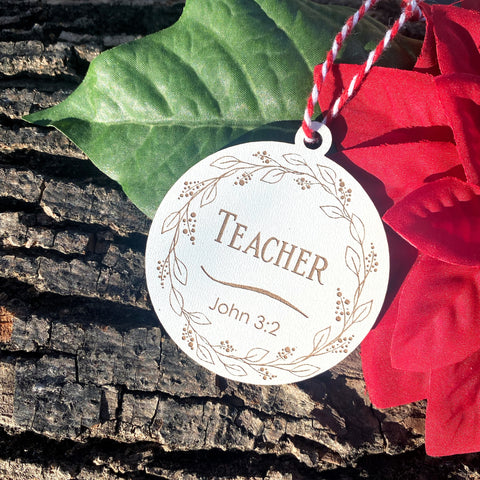 Teacher Single Ornament - from Names of Christ Ornament Series