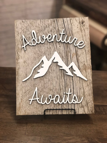 Adventure Awaits with Mountains Authentic Barn Wood sign 8-9” x 12”