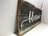 Blessed Authentic Barn Wood Sign 5-6" x 15" with 3D cut letters