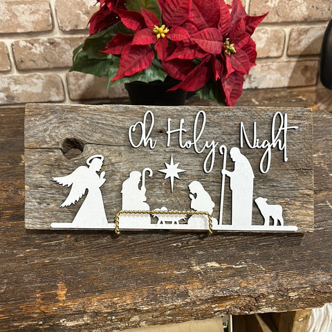 Oh Homy Night Nativity Scene Authentic Barn Wood Sign 6” x 12” 3D Cut Letters