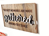 The best memories are GATHERED around the table Mini Barnwood Magnet made with Authentic Barn Wood 3" x 5"