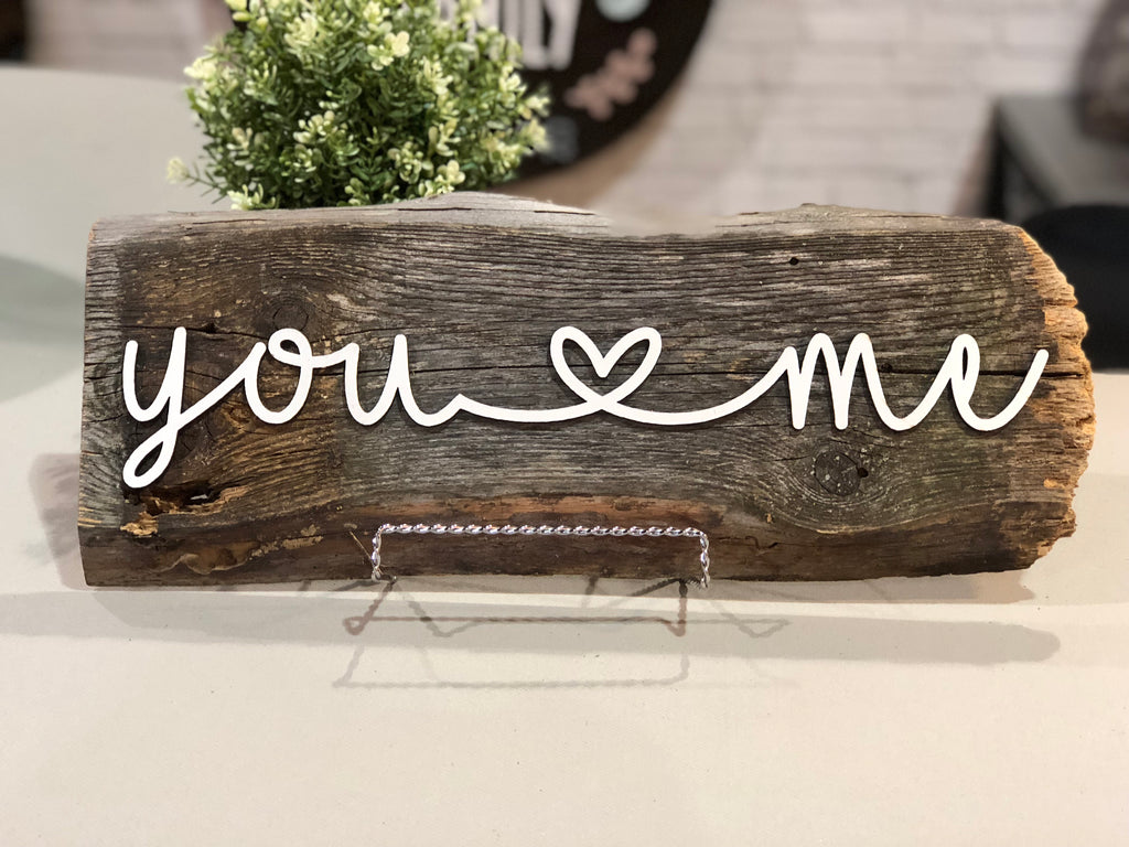 You heart Me Authentic Barn Wood Sign 3D Cut Out Letters