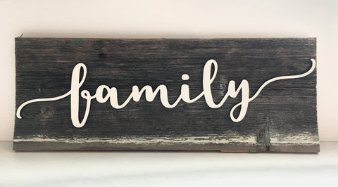 Family Authentic Barn Wood Sign 5-6" x 15” with 3D cut letters