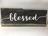 Blessed Authentic Barn Wood Sign 5-6" x 15" with 3D cut letters