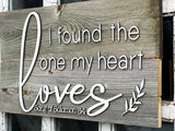 I found the One my heart loves Song of Solomon Authentic Barn Wood sign 11” x 20”