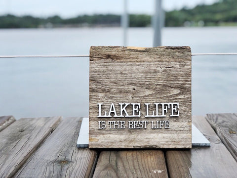 Lake Life is the best life Authentic Barn Wood Sign with 3D cut letters