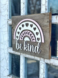 be kind pink and white rainbow Authentic Barn Wood Sign 3D Cut Out Letters