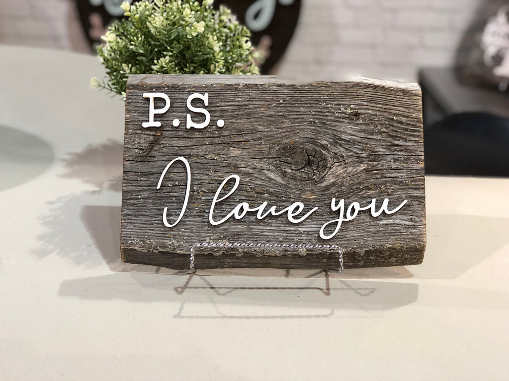 P.S. I love you Authentic Barn Wood Sign 3D Cut Out Letters