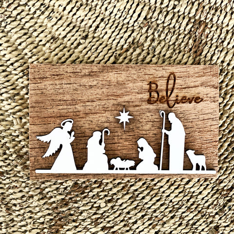 Believe Nativity Scene Mini Barnwood Magnet made with Authentic Barn Wood 3" x 5"