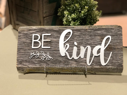BE Kind Authentic Barn Wood Sign 3D Cut Out Letters