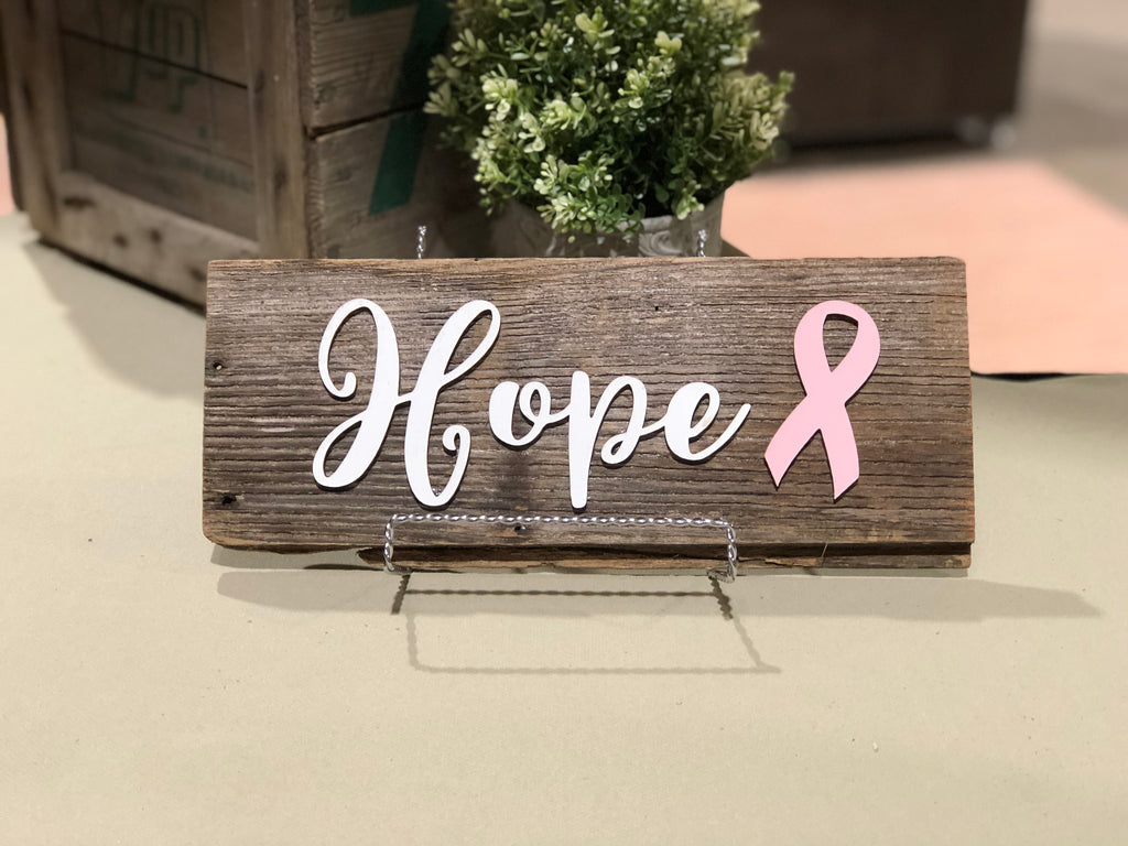 Hope with Pink Ribbon Authentic Barn Wood Sign 5-6" x 15" with 3D cut letters