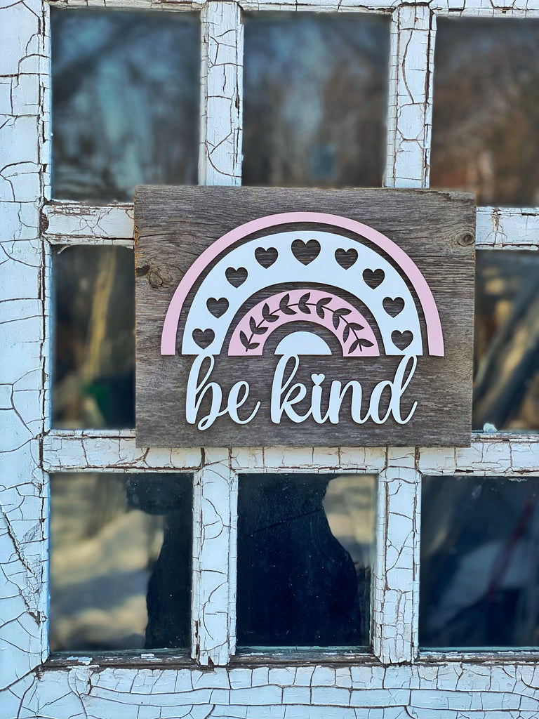 be kind pink and white rainbow Authentic Barn Wood Sign 3D Cut Out Letters