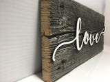 Love Authentic Barn Wood Sign 5-6" x 15" with 3D cut letters
